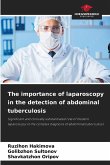 The importance of laparoscopy in the detection of abdominal tuberculosis