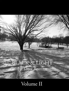 BLACK and LIGHT - Volume II (series) - Roman, Tony