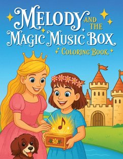 Cover Melody and the Magic Music Box Coloring Book