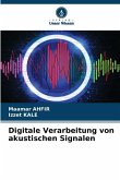 Digitale Verarbeitung von akustischen Signalen