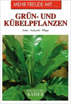 Cover Mehr Freude mit ... Grün- und Kübelpflanzen