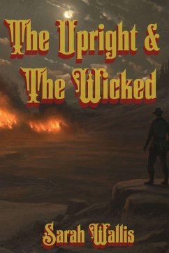 Cover The Upright and The Wicked