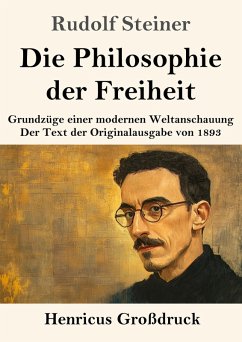 Cover Die Philosophie der Freiheit (Großdruck)