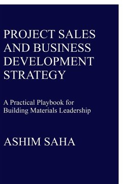 Project Sales and Business Development Strategy - Ashim Nikhil Saha