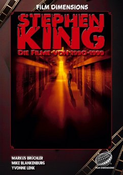 Cover Stephen King - Die Filme, Band 2: 1990 bis 1999 (Ein Film Dimensions Buch)
