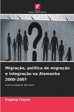 Migração, política de migração e integração na Alemanha 2000-2007 - Toyem, Fogang