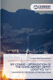 SEP CONGO - OPTIMIZATION OF THE GOMA AIRPORT DEPOT LOGISTICS. Vol 1
