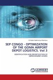 SEP CONGO - OPTIMIZATION OF THE GOMA AIRPORT DEPOT LOGISTICS. Vol 3