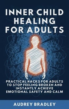 Inner Child Healing for Kids - Bradley, Audrey