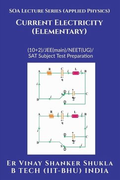 SOA Lecture Series (Applied Physics) Current Electricity (Elementary) - Er Vinay Shanker Shukla