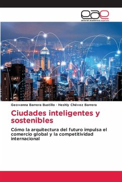 Ciudades inteligentes y sostenibles - Barrera Bustillo, Geovanna;Chévez Barrera, Heshly