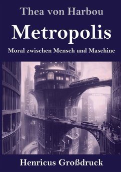 Metropolis (Großdruck) - Harbou, Thea Von Metropolis (Großdruck) - Harbou, Thea Von