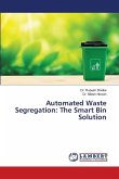 Automated Waste Segregation: The Smart Bin Solution Automated Waste Segregation: The Smart Bin Solution