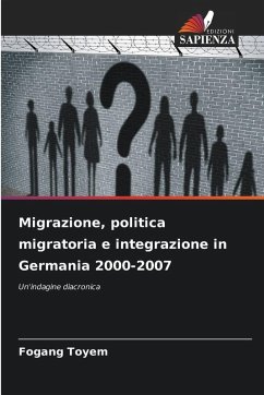 Migrazione, politica migratoria e integrazione in Germania 2000-2007 - Toyem, Fogang