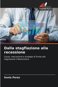 Dalla stagflazione alla recessione - Perez, Sonia
