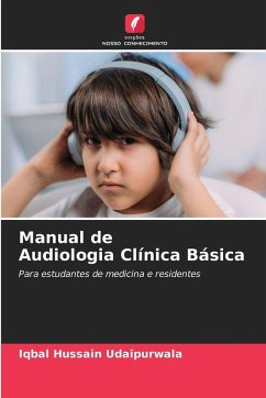 Manual de Audiologia Clínica Básica - Udaipurwala, Iqbal Hussain