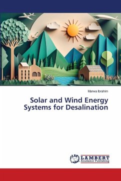 Solar and Wind Energy Systems for Desalination - Ibrahim, Marwa
