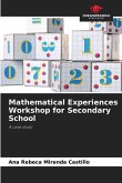 Mathematical Experiences Workshop for Secondary School