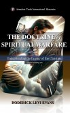 The Doctrine of Spiritual Warfare The Doctrine of Spiritual Warfare