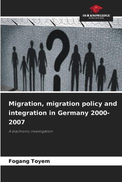 Migration, migration policy and integration in Germany 2000-2007 - Toyem, Fogang