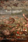 Reality, Resistance, Rock and Roll: Recent World History in 110 Book Reviews (eBook, ePUB)