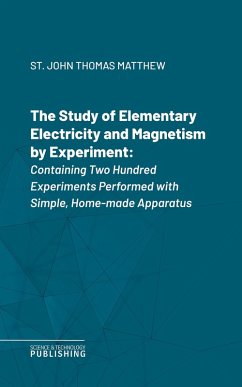 Cover The Study of Elementary Electricity and Magnetism by Experiment (eBook, ePUB)