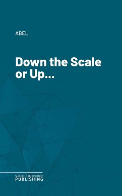Down the Scale or Up... (eBook, ePUB) - Abel