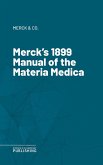 Merck's 1899 Manual of the Materia Medica (eBook, ePUB)