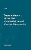 Dress and care of the feet (eBook, ePUB)