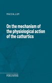 On the mechanism of the physiological action of the cathartics (eBook, ePUB)