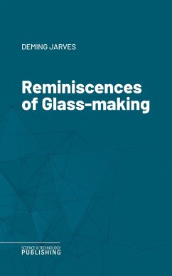 Reminiscences of Glass-making (eBook, ePUB) - Jarves