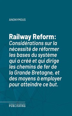 Railway Reform (eBook, ePUB) - Anonymous