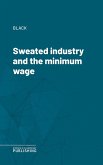 Sweated industry and the minimum wage (eBook, ePUB)