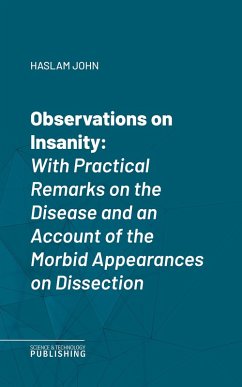 Observations on Insanity (eBook, ePUB) - Haslam, John