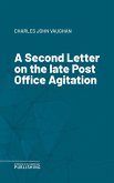 A Second Letter on the late Post Office Agitation (eBook, ePUB)