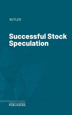 Successful Stock Speculation (eBook, ePUB) - Butler