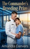 The Commander's Breeding Prize (eBook, ePUB)