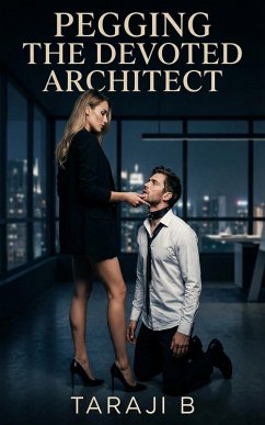 Cover Pegging The Devoted Architect (eBook, ePUB)