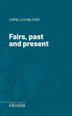 Fairs, past and present (eBook, ePUB)