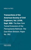 Transactions of the American Society of Civil Engineers, Vol. LXVIII, Sept. 1910 (eBook, ePUB)