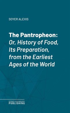 The Pantropheon (eBook, ePUB) - Soyer, Alexis