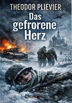Das gefrorene Herz (eBook, ePUB) - Plievier, Theodor