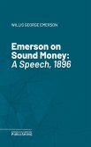 Emerson on Sound Money (eBook, ePUB)