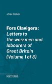 Fors Clavigera (eBook, ePUB)