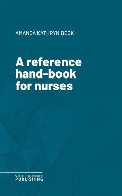 A reference hand-book for nurses (eBook, ePUB) - Beck, Amanda Kathryn