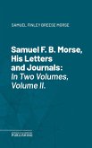 Samuel F. B. Morse, His Letters and Journals (eBook, ePUB)