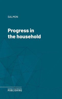 Progress in the household (eBook, ePUB) - Salmon