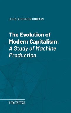 The Evolution of Modern Capitalism (eBook, ePUB) - Hobson, John Atkinson
