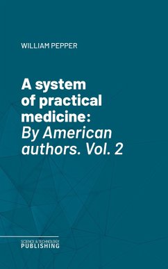 A system of practical medicine (eBook, ePUB) - Various