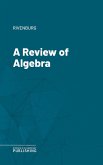 A Review of Algebra (eBook, ePUB)